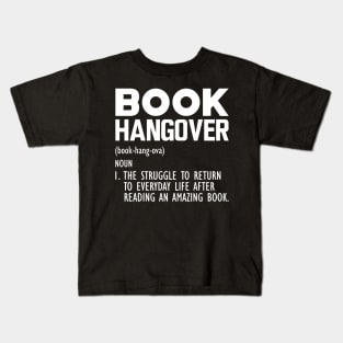 Book Hangover Funny Definition w Kids T-Shirt